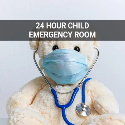Visit our Preparing Your Child to Go to a 24 Hour Emergency Room page